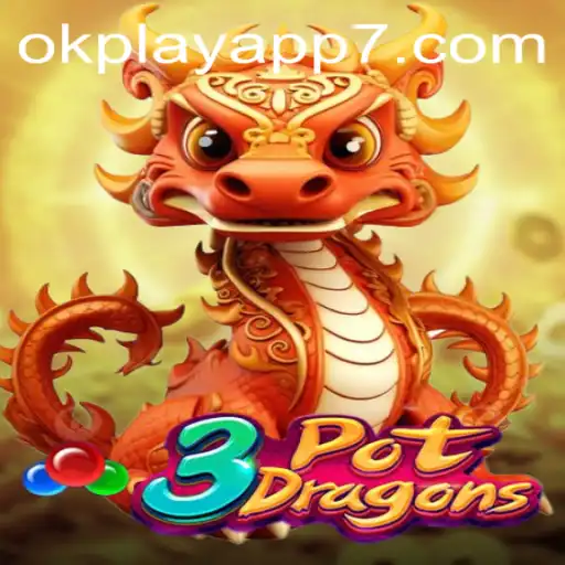 Unveiling the Excitement of 3PotDragons on Okplay App