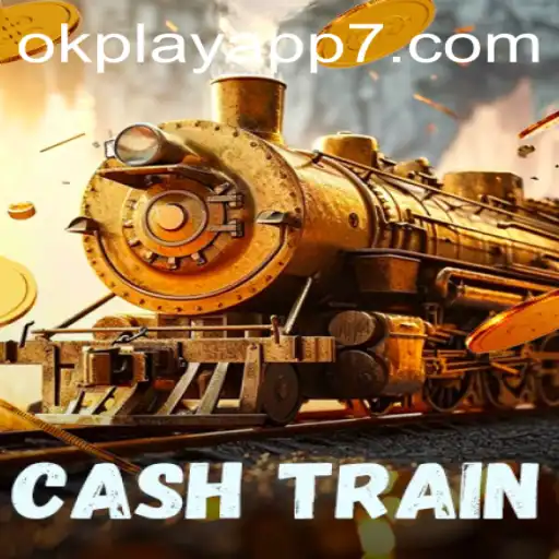 Discover CashTrain: A Thrilling Journey on the OkPlay App