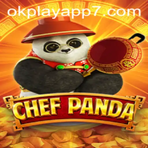 Embark on a Culinary Adventure with ChefPanda on the OKPlay App