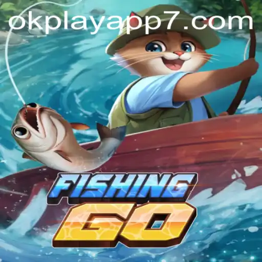 FishingGO: Dive into the Exciting World of Angling on Okplay App