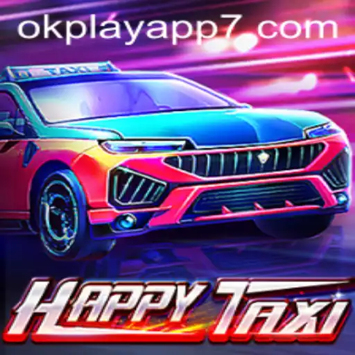 Discover the Exciting World of HappyTaxi on the okplay App