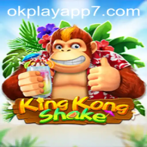 Introducing KingKongShake: A New Gaming Phenomenon on OKPlay App