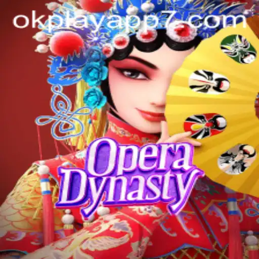 Exploring the Intricacies of OperaDynasty through the OKPlay App