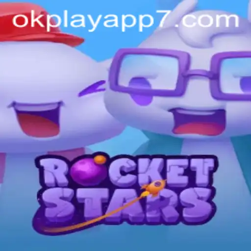 Dive into Excitement with RocketStars on Okplay App