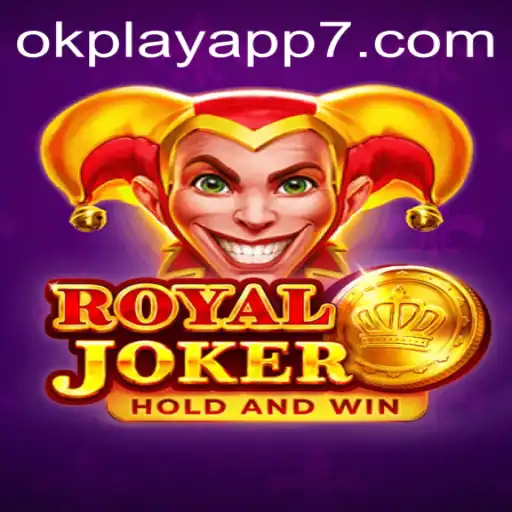 Exploring the Exciting World of Royaljoker on the Okplay App