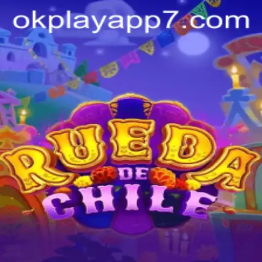 Exploring the Exciting World of RuedaDeChile on the Okplay App