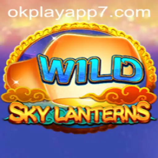 Discover the Enchanting World of SkyLanterns on OkPlay App