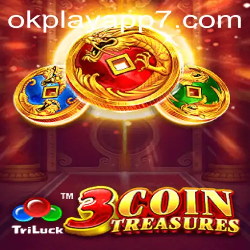 Immerse Yourself in the Thrill of 3CoinTreasures on the okplay app
