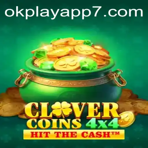 Discovering the Exciting World of CloverCoins4x4 on the Okplay App