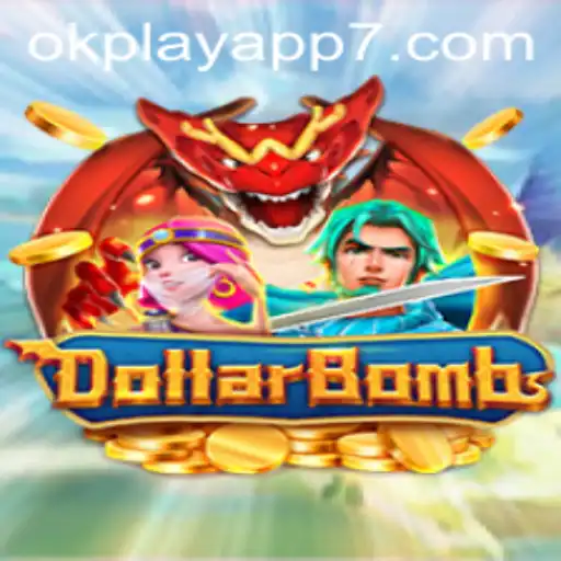 Discover the Exciting World of DollarBombs on the Okplay App