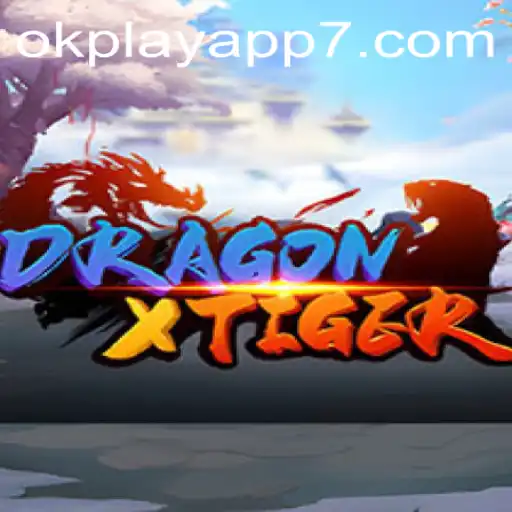 Discover DragonXTiger on Okplay App