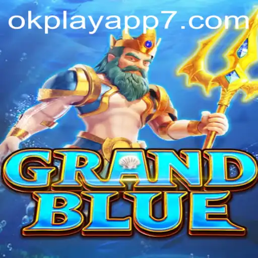 Explore the Enchanting World of GRANDBLUE: A Comprehensive Guide