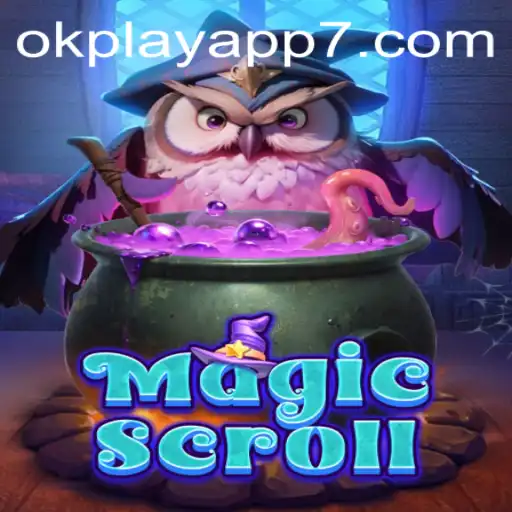 MagicScroll: A Captivating Journey with the Okplay App
