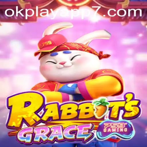 Exploring RabbitsGrace: A Journey into the Enchanting World via Okplay App