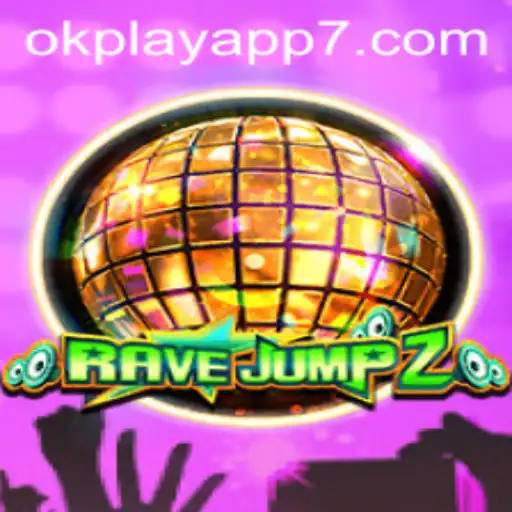 Discover the Thrills of RaveJump2 on the OkPlay App