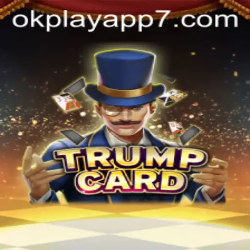 Exploring TrumpCard on the OkPlay App: A Blend of Strategy and Current Affairs