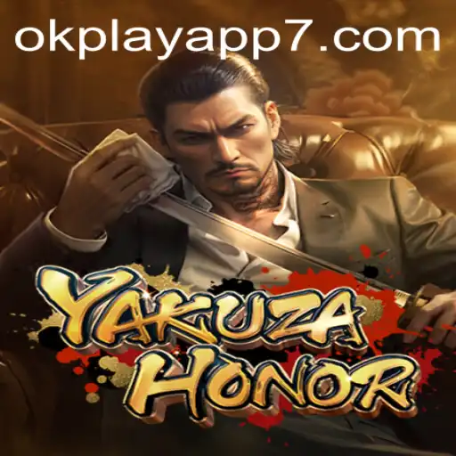 YakuzaHonor: A Dive into the Thrilling World of Japanese Crime Culture on OKPlay App