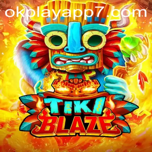 Discover the Thrill of TikiBlaze on the Okplay App