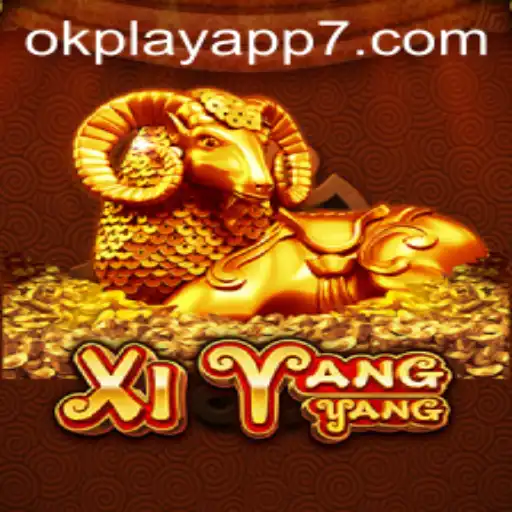 Discovering XiYangYang: A Thrilling Journey with OkPlay App